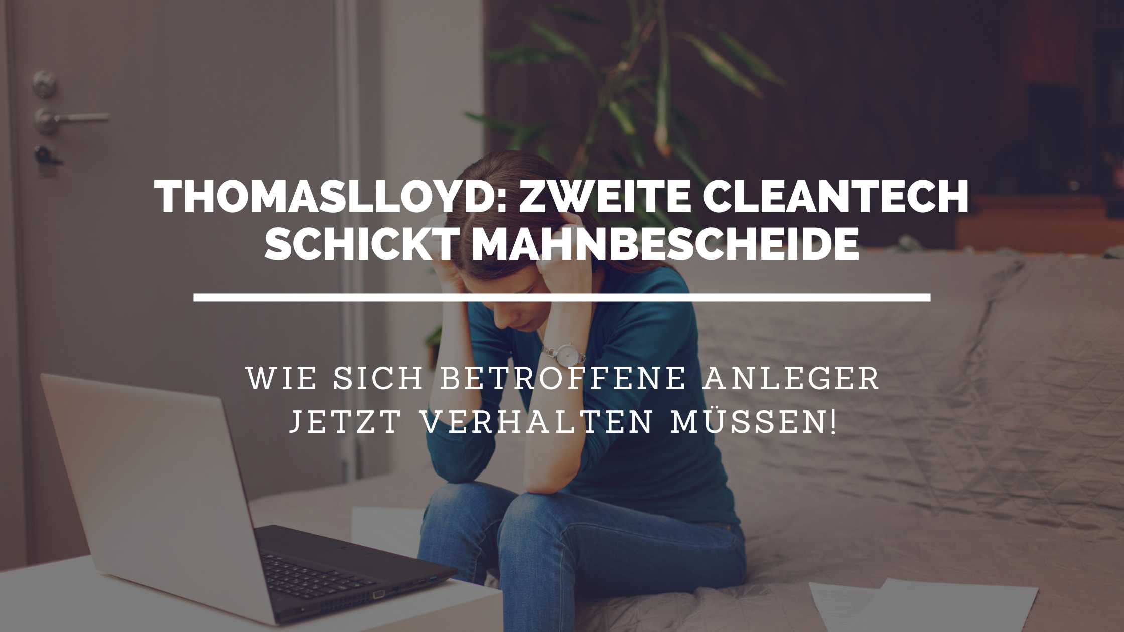 Anleger der Zweite Cleantech erhalten Mahnbescheid