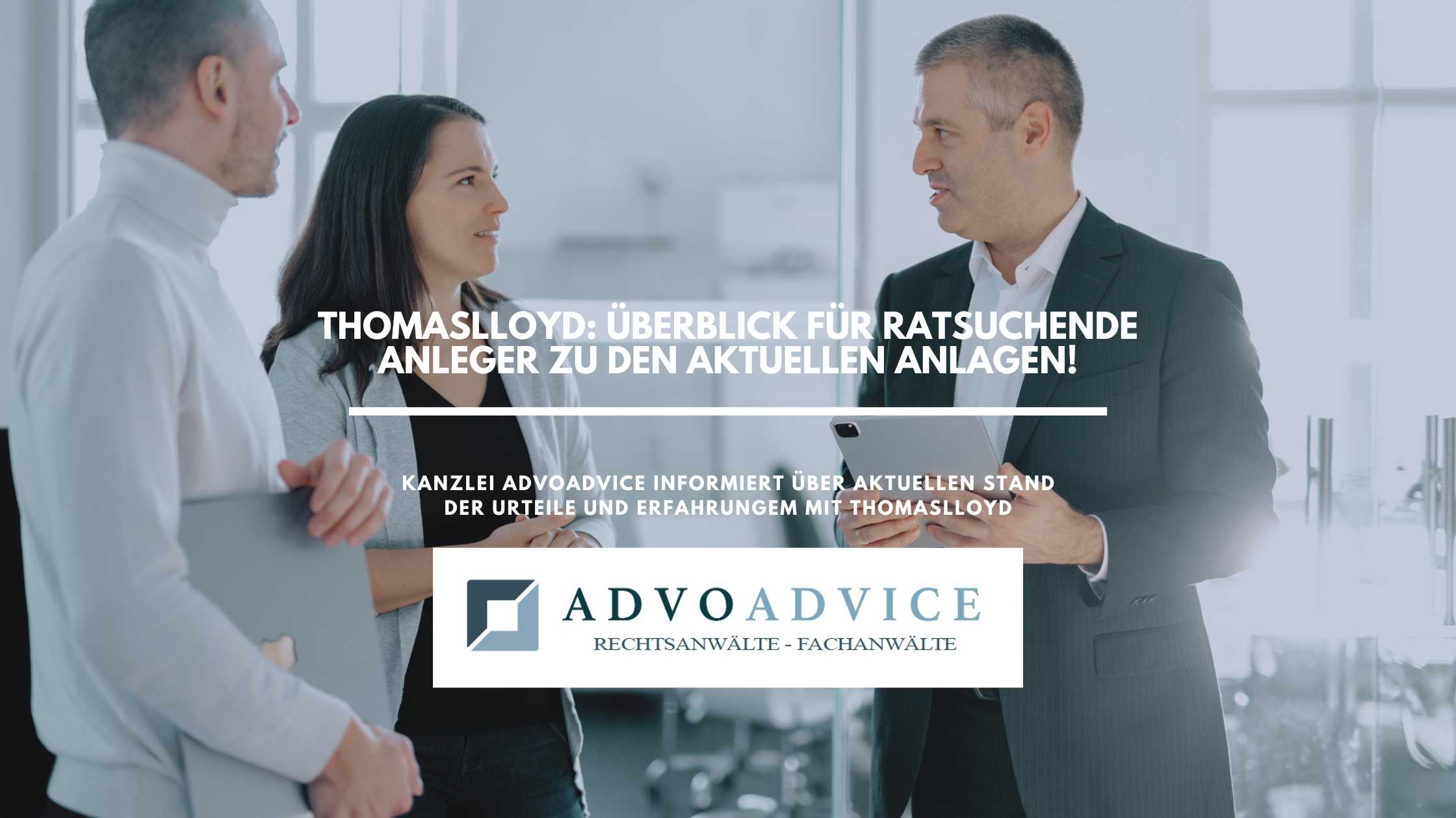 Anwalt informiert ThomasLloyd-Anleger über rechtliche Möglichkeiten zur Rückforderung ihrer Investitionen
